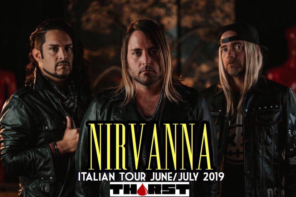 I NIRVANNA, il tributo #1 ai Nirvana + THIRST… si parte il 27 Giugno da Vittuone (MI)